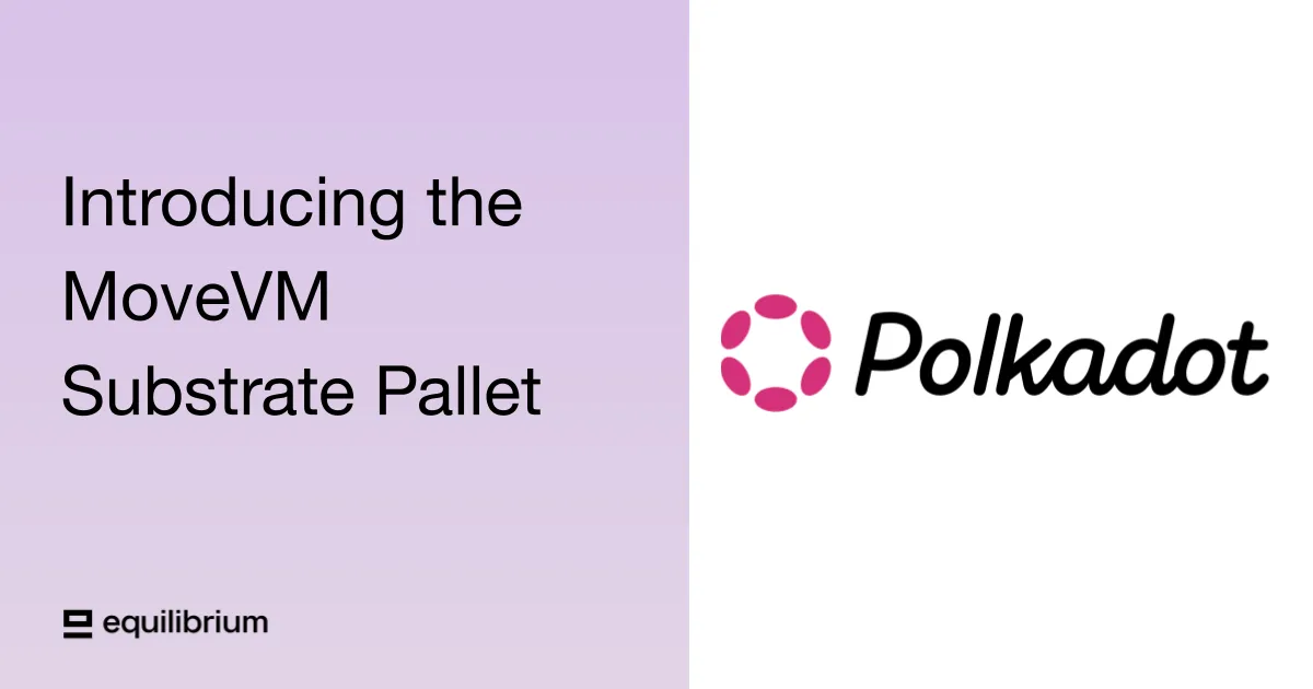 Introducing the MoveVM Substrate Pallet